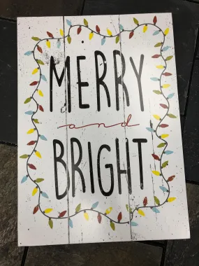 Merry and Bright Sign